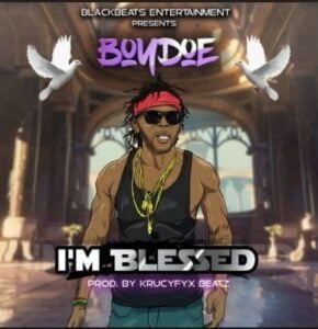 From the Artist " Boydoe “ Listen to this Fantastic Spotify Song: I'm Blessed