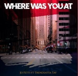 From the Artist " Jo Fetti “ Listen to this Fantastic Spotify Song: Where Was You At
