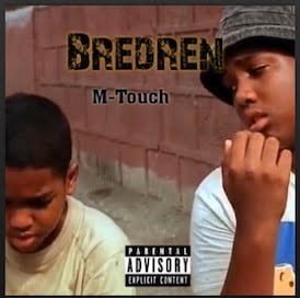 From the Artist M-Touch Listen to this Fantastic Spotify Song Bredren