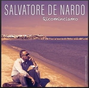 From the Artist SALVATORE DE NARDO Listen to this Fantastic Spotify Song Ricominciamo