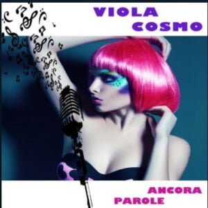 From the Artist Viola Cosmo Listen to this Fantastic Spotify Song Parole, Parole