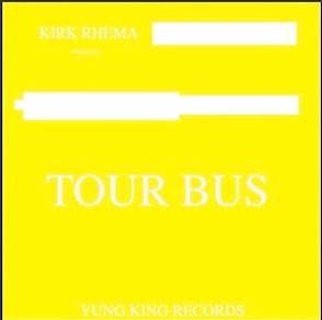 From the Artist Kirk Rhema Listen to this Fantastic Spotify Song Tour Bus