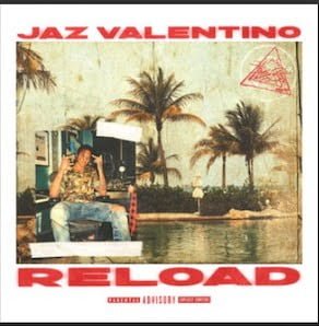 From the Artist Jaz Valentino Listen to this Fantastic Spotify Song Reload