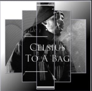 From the Artist " Celsius “ Listen to this Fantastic Spotify Song: To A Bag
