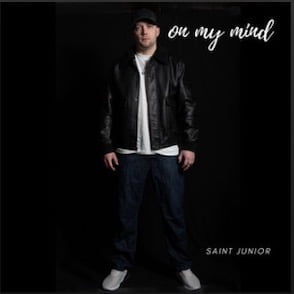 From the Artist Saint Junior Listen to this Fantastic Spotify Song On My Mind