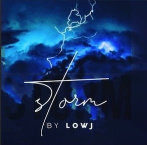From the Artist Lowj Listen to this Fantastic Spotify Song Storm