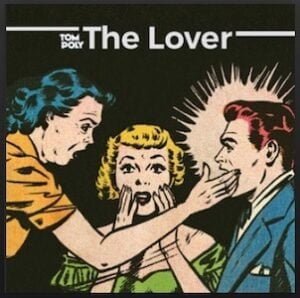 From the Artist Tom Poly Listen to this Fantastic Spotify Song The Lover