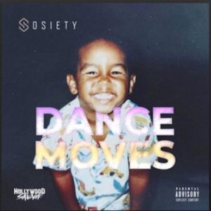 From the Artist Hollywood Savage, Sosiety Listen to this Fantastic Spotify Song Dance Moves Sosiety