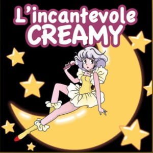 Creamy Mami, the Magic Angel! – The Italian crew “Dolcissima Creamy” fan-art crew performs the song “L’incantevole Creamy” (Italian theme from the TV Show: 魔法の天使クリィミーマミ, Mahō no Tenshi Kurīmī Mami)