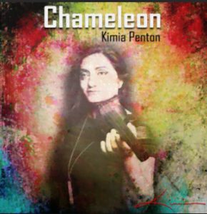 From the Artist Kimia Penton Listen to this Fantastic Spotify Song Chameleon