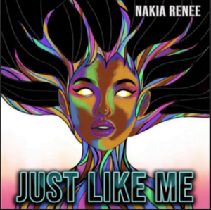 From the Artist Nakia Renee Listen to this Fantastic Spotify Song Just Like Me