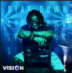 From the Artist Visi0n Listen to this Fantastic Spotify Song Stay Down