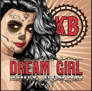 From the Artist Kory Brown Listen to this Fantastic Spotify Song Dream Girl