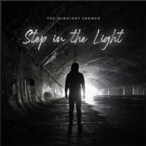 From the Artist The Midnight Shower Listen to this Fantastic Spotify Song Step in the Light