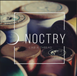 From the Artist Noctry Listen to this Fantastic Spotify Song Like A Thread