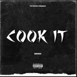 From the Artist Zro6ix Listen to this Fantastic Spotify Song Cook It