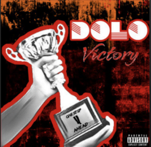 From the Artist $olo Dolo Listen to this Fantastic Spotify Song VICTORY