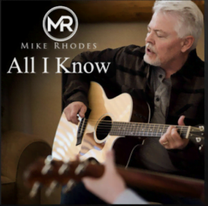 From the Artist Mike Rhodes Listen to this Fantastic Spotify Song All I Know