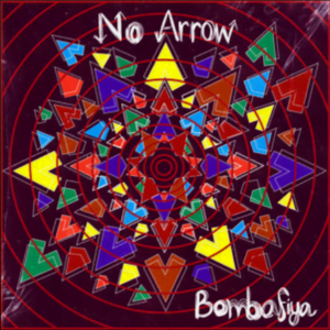 From the Artist Bombafiya Listen to this Fantastic Spotify Song No Arrow