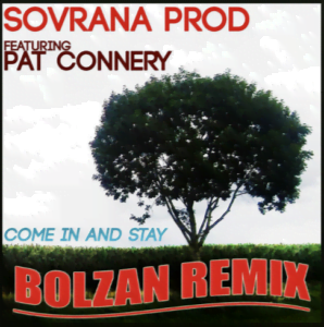 Listen to the brand new Bolzan Remix of “Come In And Stay” performed by the amazing dance act Sovrana Prod on glamorous Sovrana Production records!