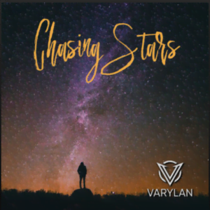 From the Artist Varylan Listen to this Fantastic Spotify Song Chasing Stars