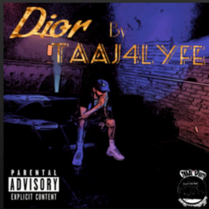 From the Artist Taaj4lyfe Listen to this Fantastic Spotify Song Dior