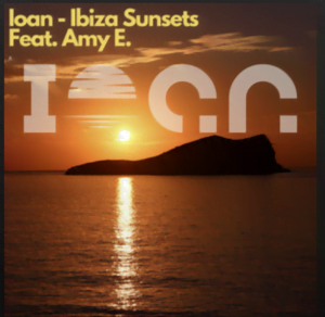 From the Artist Ioan Listen to this Fantastic Spotify Song Ibiza Sunsets