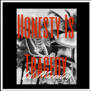 From the Artist Lil Macauley Listen to this Fantastic Spotify Song Honesty Is Tragedy