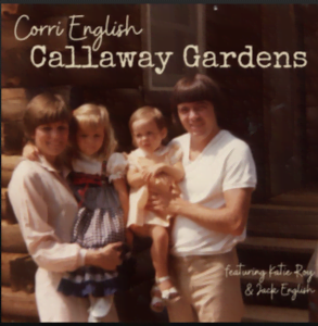 From the Artist Corri English Listen to this Fantastic Spotify Song Callaway Gardens