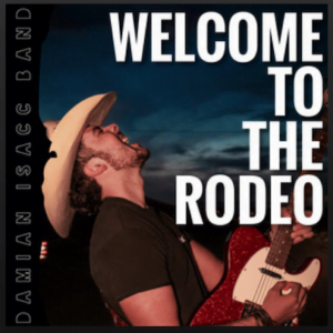 From the Artist Damian Isacc Band Listen to this Fantastic Spotify Song Welcome to the Rodeo