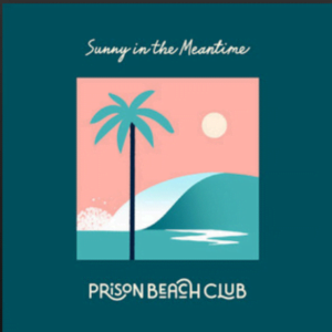 From the Artist Prison Beach Club Listen to this Fantastic Spotify Song Only One Love