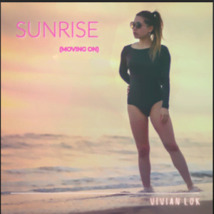 From the Artist Vivian Lok Listen to this Fantastic Spotify Song Sunrise (Moving On)
