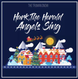 Listen to this Fantastic Spotify Song The Truman Snow - "Hark, the Herald Angels Sing"
