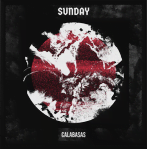 From the Artist Calabasas Listen to this Fantastic Spotify Song Sunday