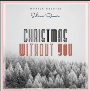 From the Artist Selina Roméo Listen to this Fantastic Spotify Song Christmas Without You