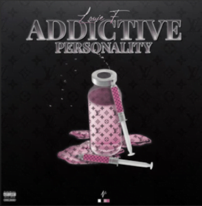 From the Artist Louie F. Listen to this Fantastic Spotify Song Addictive Personality