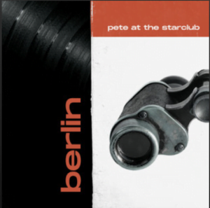 From the Artist Pete At The Starclub Listen to this Fantastic Spotify Song Berlin