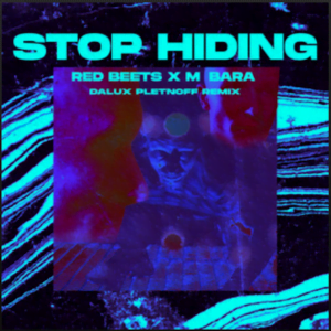 From the Artist Red Beets Listen to this Fantastic Spotify Song Stop Hiding (Remix)