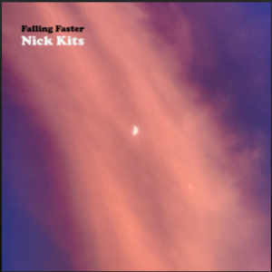 From the Artist Nick Kits Listen to this Fantastic Spotify Song Falling Faster Falling Faster