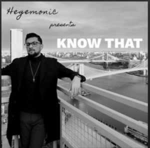 From the Artist Hegemonic Listen to this Fantastic Spotify Song Know That