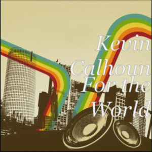 From the Artist "Kevin Calhoun ft Breanna Martin" Listen to this Fantastic Spotify Song For The World