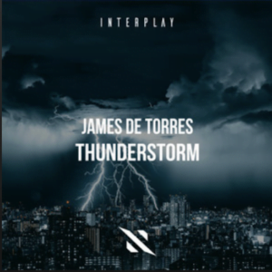 From the Artist James de Torres Listen to this Fantastic Spotify Song Thunderstorm
