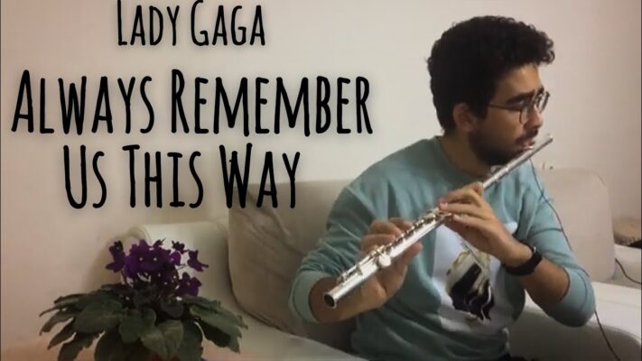 Always Remember Us This Way (A Star is Born) - Lady Gaga ||
