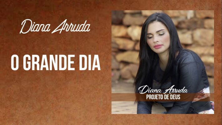 Diana Arruda -  O Grande Dia | Álbum Projeto de Deus