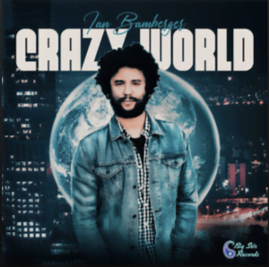 From the Artist Ian Bamberger Listen to this Fantastic Spotify Song Crazy World