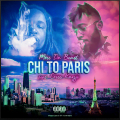 From the Artist Moss Da Beast Listen to this Fantastic Spotify Song Chi to Paris