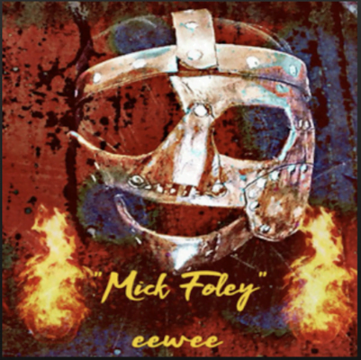 From the Artist Eewee Listen to this Fantastic Spotify Song Mick Foley