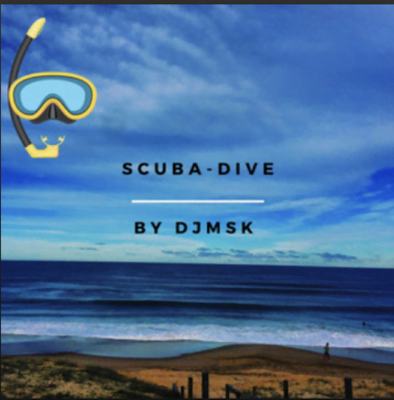 From the Artist DJMSK Listen to this Fantastic Spotify Song Scuba-Dive