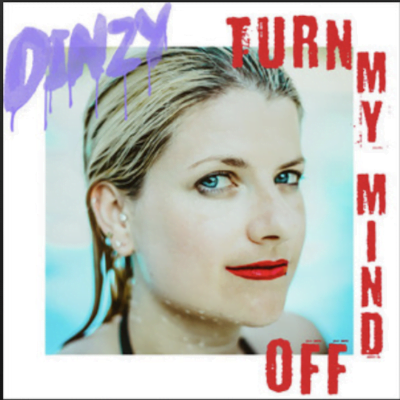 From the Artist Dinzy Listen to this Fantastic Spotify Song Turn My Mind Off