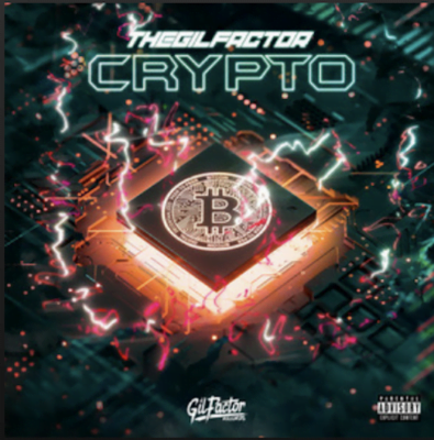 From the Artist TheGilFactor Listen to this Fantastic Spotify Song Crypto